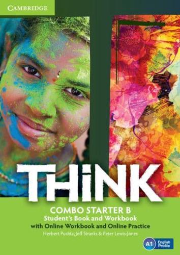 Think. Starter Combo B With Online Workbook and Online Practice
