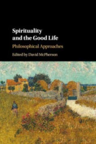 Spirituality and the Good Life