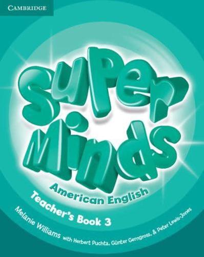 Super Minds. Teacher's Book 3 American English