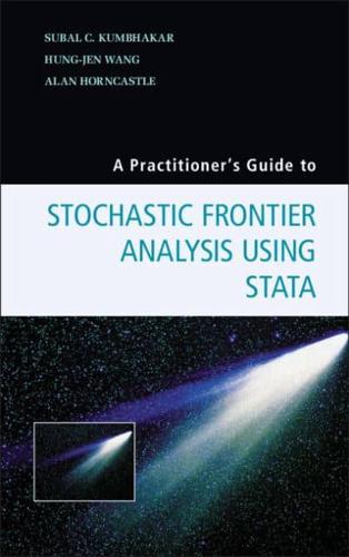 A Practitioner's Guide to Stochastic Frontier Analysis Using Stata