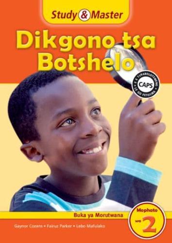 Study & Master Dikgono Tsa Botshelo Buka Ya Morutwana Mophato Wa 2 Setswana