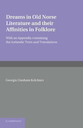 Dreams in Old Norse Literature and Their Affinities in Folklore