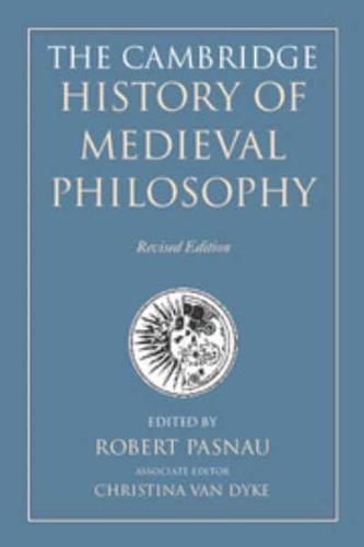 The Cambridge History of Medieval Philosophy