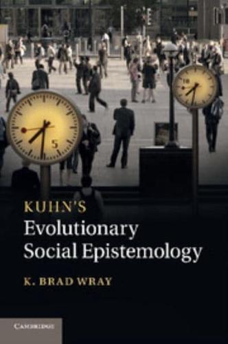 Kuhn's Evolutionary Social Epistemology