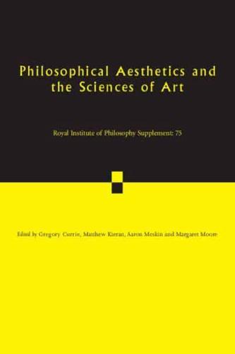 Philosophical Aesthetics and the Sciences of Art