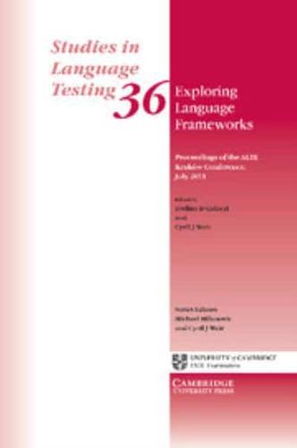 Exploring Language Frameworks: Proceedings of the Alte Krakow Conference, July 2011