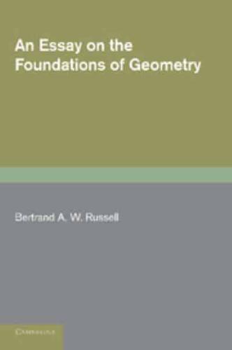 An Essay on the Foundations of Geometry