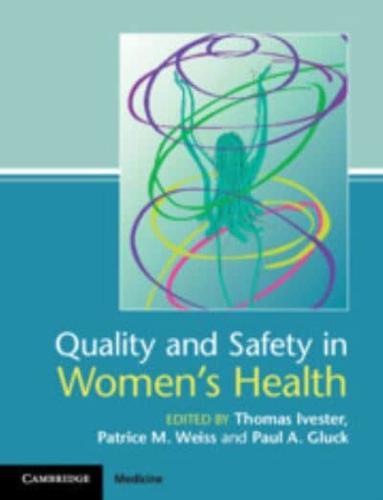 Quality and Safety in Women's Health