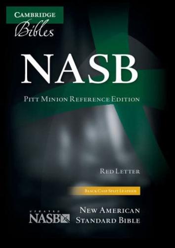 NASB Pitt Minion Reference Bible, Black Calfsplit Leather, Red Letter Text