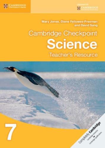 Cambridge Checkpoint Science. Teacher's Resource 7