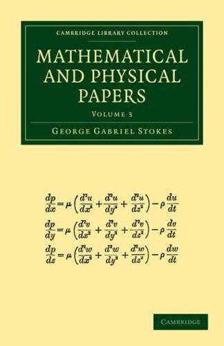 Mathematical and Physical Papers: Volume 3