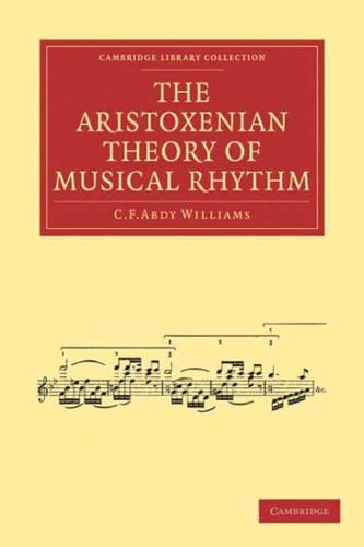 The Aristoxenian Theory of Musical Rhythm