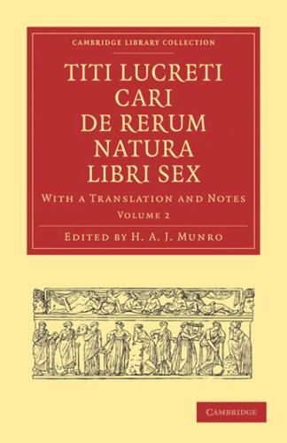 Titi Lucreti Cari de Rerum Natura Libri Sex - Volume 2