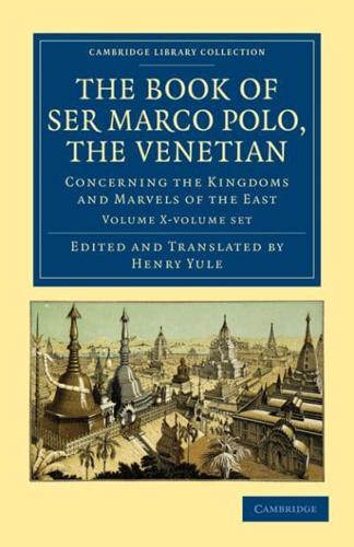 The Book of Ser Marco Polo, the Venetian 2 Volume Set
