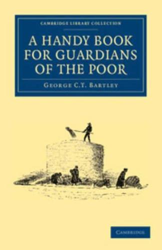 A Handy Book for Guardians of the Poor