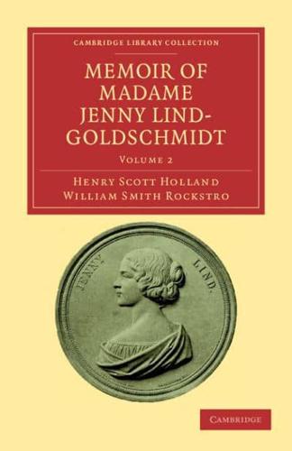 Memoir of Madame Jenny Lind-Goldschmidt