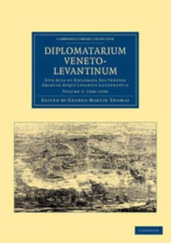 A. 1300-1350 Diplomatarium Veneto-Levantinum