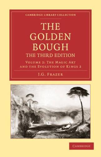 The Magic Art and the Evolution of Kings 2. The Golden Bough