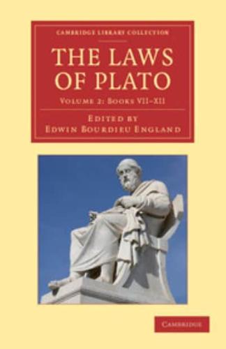 The Laws of Plato: Edited with an Introduction, Notes Etc.