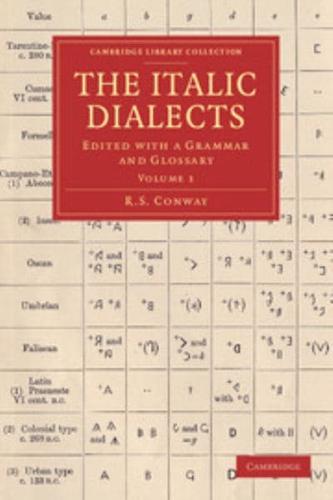 The Italic Dialects: Edited with a Grammar and Glossary