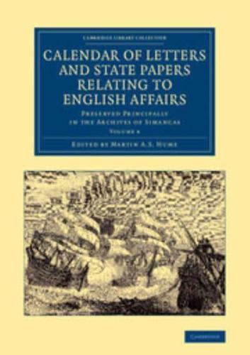 Calendar of Letters and State Papers Relating to English Affairs: Volume 4