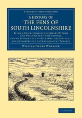 A History of the Fens of South Lincolnshire