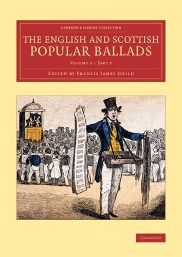 The English and Scottish Popular Ballads. Volume 3