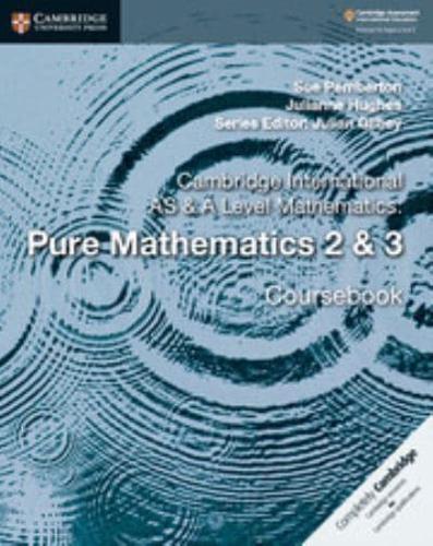 Pure Mathematics. 2 & 3 Coursebook