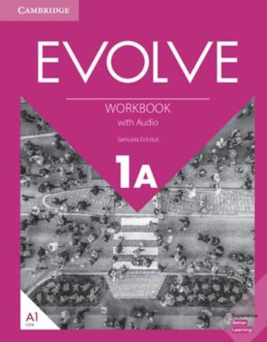 Evolve. Level 1A Workbook With Audio