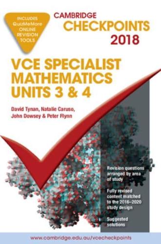 Cambridge Checkpoints VCE Specialist Mathematics 2018 and Quiz Me More