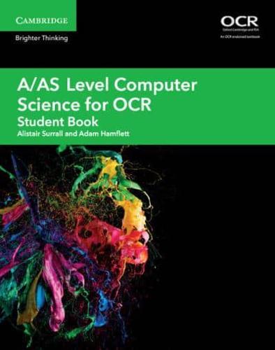 A/AS Level Computer Science for OCR. Student Book
