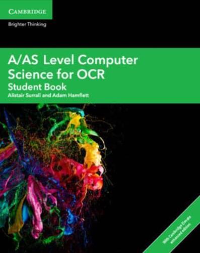 A/AS Level Computer Science for OCR. Student Book With Cambridge Elevate Enhanced Edition (2 Years)