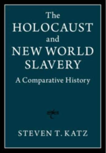 The Holocaust and New World Slavery