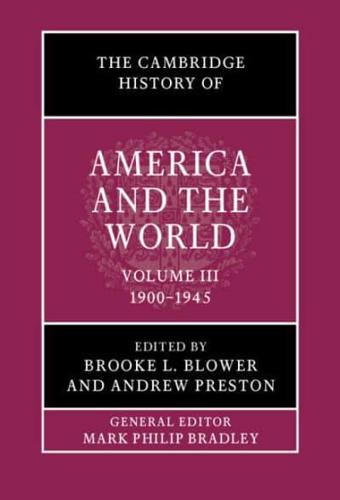 The Cambridge History of America and the World. Volume 3 1900-1945