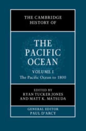 The Cambridge History of the Pacific Ocean