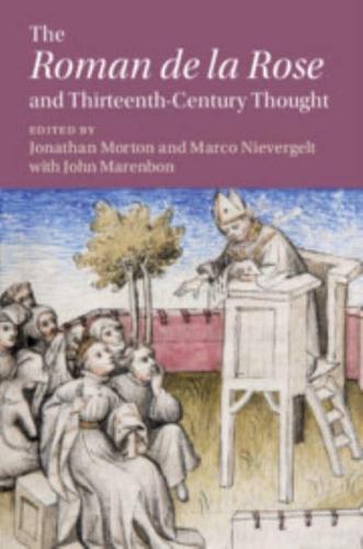 The 'Roman De La Rose' and Thirteenth-Century Thought