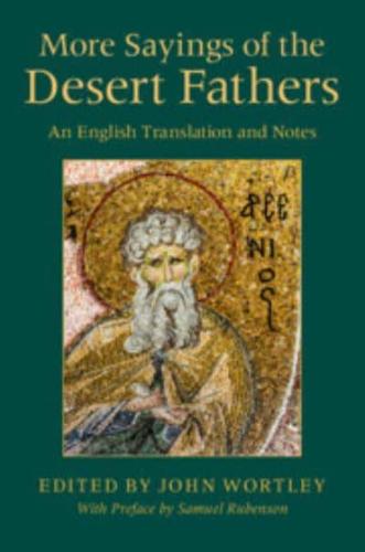 More Sayings of the Desert Fathers