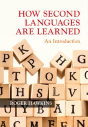 How Second Languages Are Learned