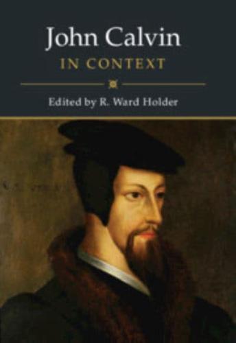 John Calvin in Context