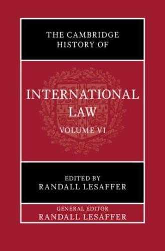 The Cambridge History of International Law: Volume 6, International Law in Early Modern Europe