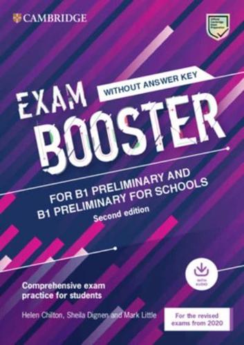 Exam Booster for Preliminary and Preliminary for Schools Without Answer Key With Audio for the Revised 2020 Exams
