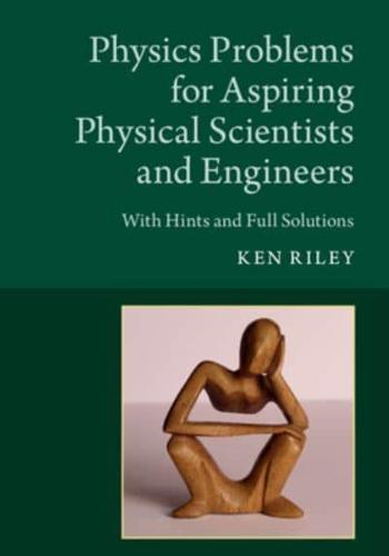 Physics Problems for Aspiring Physical Scientists and Engineers