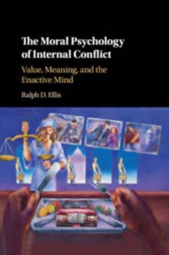 The Moral Psychology of Internal Conflict