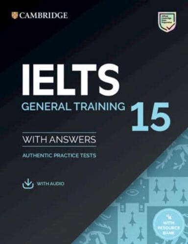 IELTS 15 General Training Student's Book With Answers