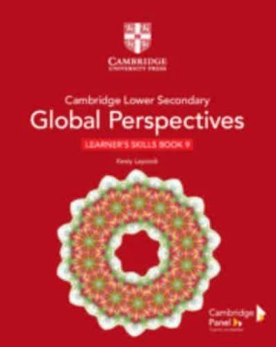 Cambridge Lower Secondary Global Perspectives. Stage 9 Learner's Skills Book