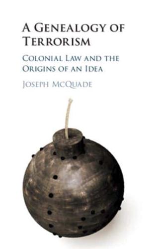 A Genealogy of Terrorism