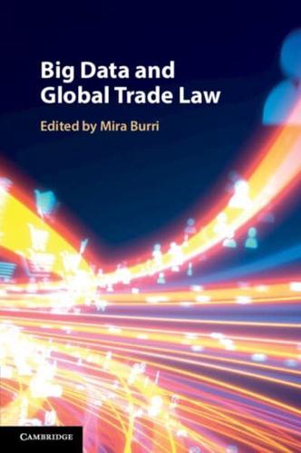 Big Data and Global Trade Law