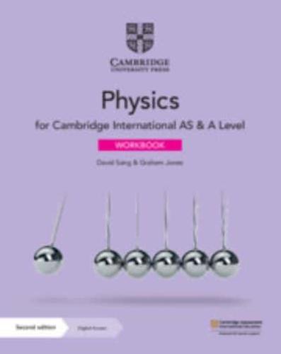 Physics for Cambridge International AS & A Level. Workbook