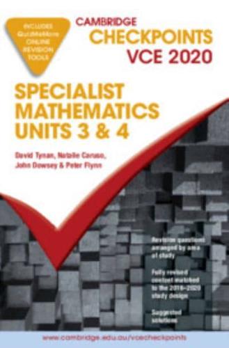 Cambridge Checkpoints VCE Specialist Mathematics Units 3&4 2020