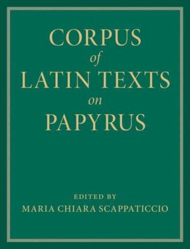 Corpus of Latin Texts on Papyrus 6 Volume Hardback Set